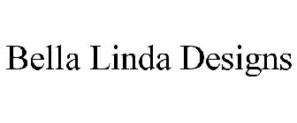 BELLA LINDA DESIGNS