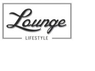 LOUNGE LIFESTYLE