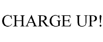 CHARGE UP!