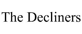 THE DECLINERS