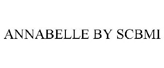 ANNABELLE BY SCBMI