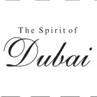 THE SPIRIT OF DUBAI