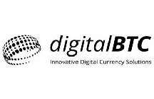 DIGITALBTC INNOVATIVE DIGITAL CURRENCY SOLUTIONS