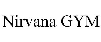 NIRVANA GYM