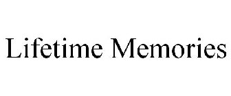 LIFETIME MEMORIES