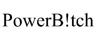 POWERB!TCH