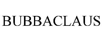 BUBBACLAUS