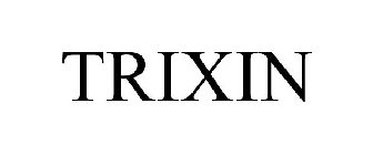 TRIXIN