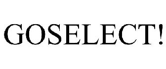 GOSELECT!