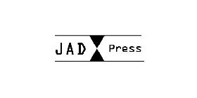 J,A, D, PRESS