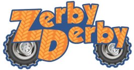 ZERBY DERBY