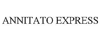 ANNITATO EXPRESS