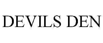 DEVILS DEN
