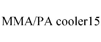 MMA/PA COOLER15