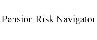 PENSION RISK NAVIGATOR