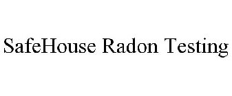 SAFEHOUSE RADON TESTING