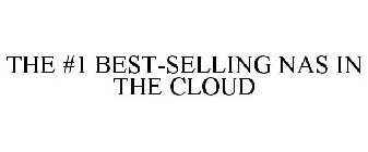 #1 BEST-SELLING NAS IN THE CLOUD