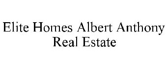 ELITE HOMES ALBERT ANTHONY REAL ESTATE