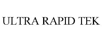 ULTRA RAPID TEK