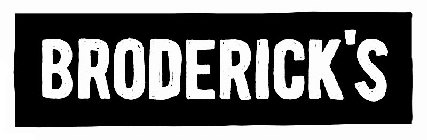 BRODERICK'S