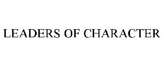 LEADERS OF CHARACTER