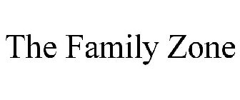 THE FAMILY ZONE