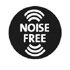 NOISE FREE