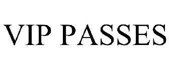 VIP PASSES