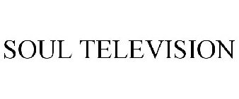 SOUL TELEVISION