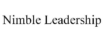 NIMBLE LEADERSHIP