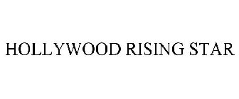 HOLLYWOOD RISING STAR