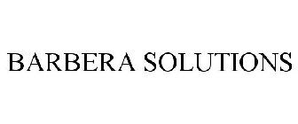 BARBERA SOLUTIONS