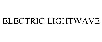 ELECTRIC LIGHTWAVE