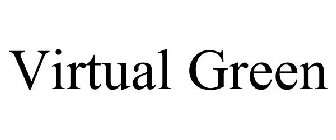 VIRTUAL GREEN