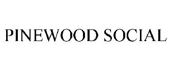 PINEWOOD SOCIAL