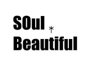 SOUL BEAUTIFUL