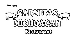 EST. 1977 CARNITAS MICHOACAN RESTAURANT