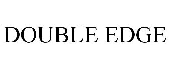 DOUBLE EDGE