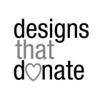 DESIGNS THAT DONATE