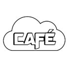 CAFÉ