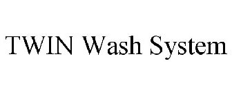 TWIN WASH SYSTEM