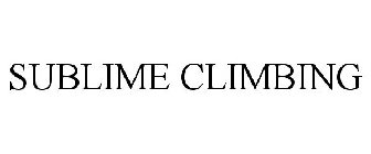 SUBLIME CLIMBING