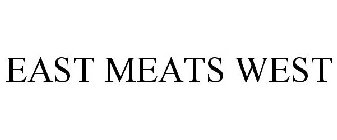 EAST MEATS WEST