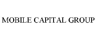 MOBILE CAPITAL GROUP