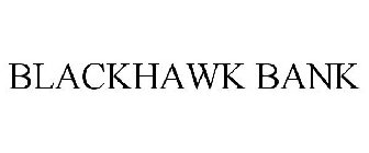 BLACKHAWK BANK