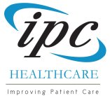 IPC HEALTHCARE IMPROVING PATIENT CARE