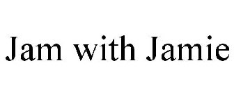 JAM WITH JAMIE