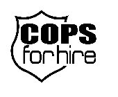 COPS FOR HIRE