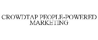 CROWDTAP PEOPLE-POWERED MARKETING