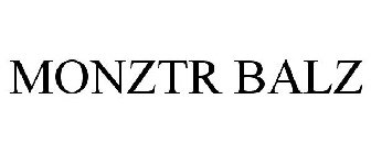 MONZTR BALZ